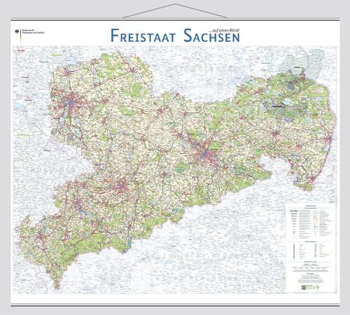 Freistaat Sachsen auf einen Blick!: Wandkarte mit Aufhänger und Bestäbung (Wandkarten des BKG) von Bundesamt f. Kartographie u. Geodäsie