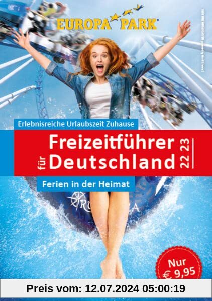 Freizeitführer für Deutschland 2023/2024 - Ferien in der Heimat: Der neue große Freizeitführer für Deutschland - Zeit für die Familie - Spaß für alle
