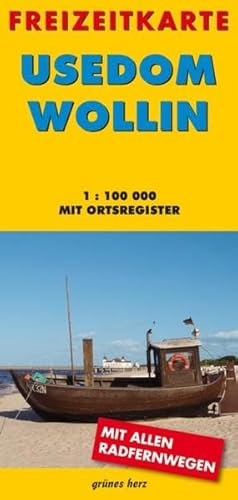 Freizeitkarte Usedom/Wollin: Mit allen Radfernwegen und Ortsregister. Maßstab 1:100.000. (Freizeitkarten: Mit Ortsregister. 1:100.000)