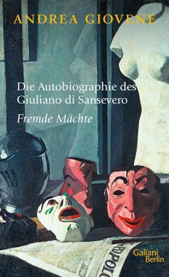 Fremde Mächte / Die Autobiographie des Giuliano di Sansevero Bd.4 von Kiepenheuer & Witsch