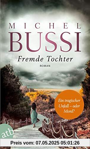 Fremde Tochter: Roman