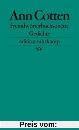 Fremdwörterbuchsonette: Gedichte (edition suhrkamp)