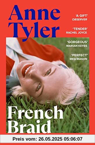 French Braid: The Sunday Times bestseller from the Booker Prize shortlisted author of A Spool of Blue Thread French Braid: The Sunday Times bestseller from the Booker Prize shortlisted author of A Spool of Blue Thread