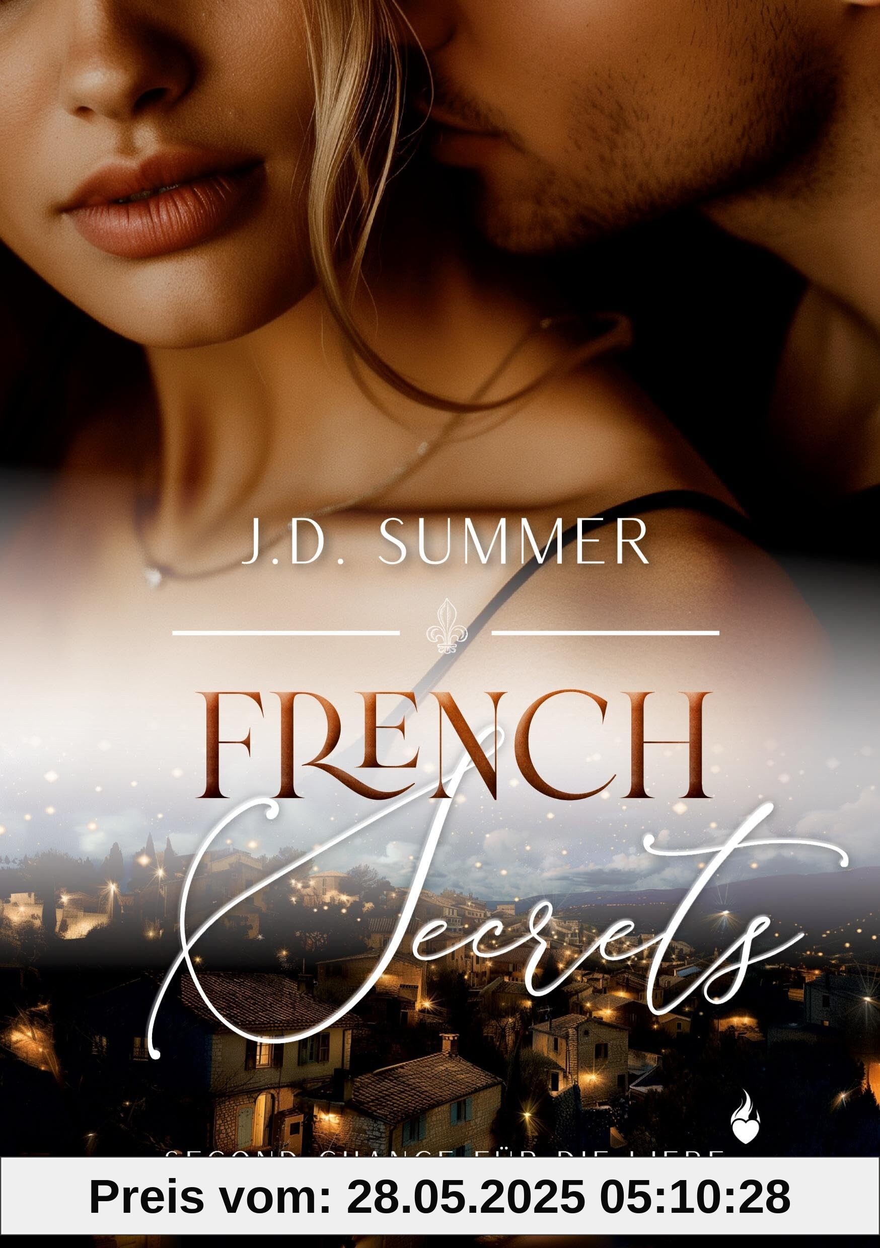 French Secrets: Second Chance für die Liebe (French Hearts)