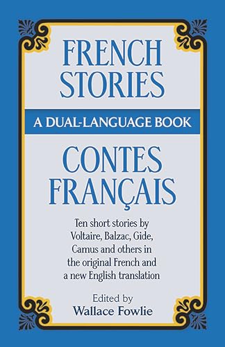 French Stories: A Dual-Language Book (Dover Dual Language French)
