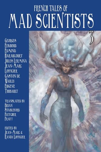 French Tales of Mad Scientists Volume 3 French Tales of Mad Scientists Volume 3 von Hollywood Comics