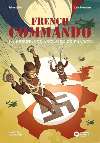 French commando: La résistance anglaise en France von NOUVEAU MONDE