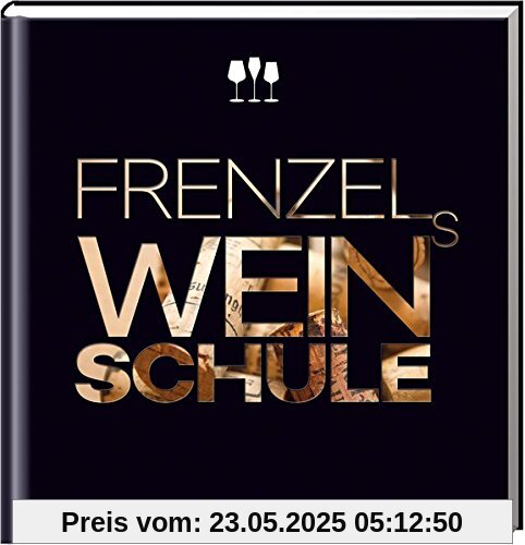 Frenzels Weinschule