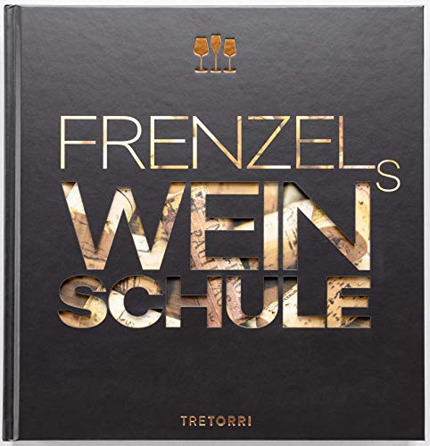 Frenzels Weinschule