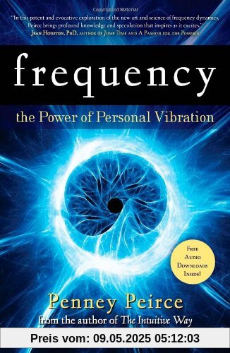 Frequency: The Power of Personal Vibration