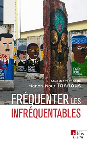 Fréquenter les infréquentables: Le choix des interlocuteurs en diplomatie von CNRS EDITIONS