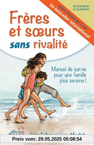 Frères et soeurs sans rivalité Frères et soeurs sans rivalité