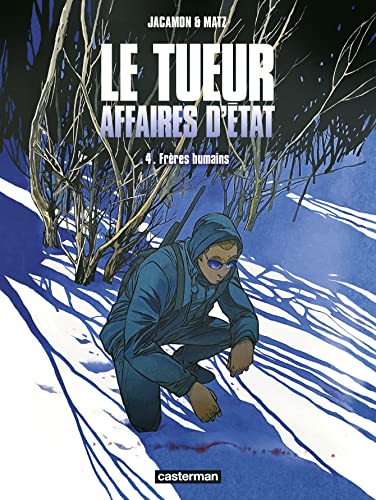 Le Tueur - Affaires d'État: Frères humains (4)