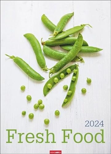 Fresh Food 2024. Großer Wandkalender mit 12 eleganten Lifestyle-Fotos für die Küche. Stylische Food-Fotografie Kalender 2024. 49x68 cm Hochformat. von Weingarten