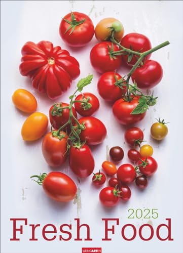 Fresh Food Kalender 2025: Großer Wandkalender mit 12 eleganten Lifestyle-Fotos für die Küche. Stylische Food-Fotografie Kalender 2025. 49 x 68 cm Hochformat.