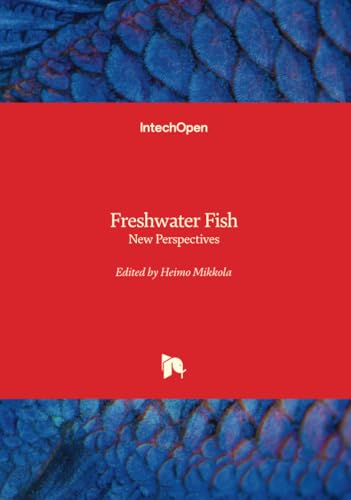 Freshwater Fish - New Perspectives von IntechOpen