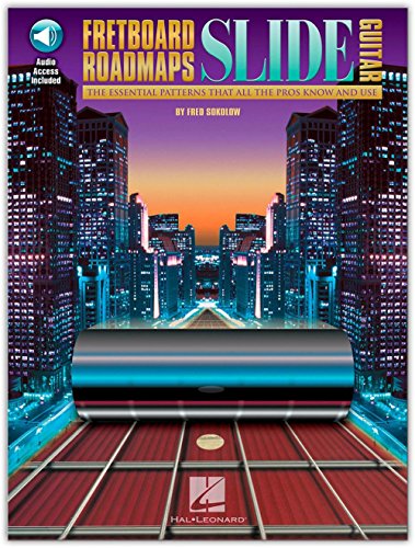 Fretboard Roadmaps Slide Guitar Bk/Cd: Noten, CD für Gitarre: The Essential Patterns That All the Pros Know and Use Fretboard Roadmaps Slide Guitar Bk/Cd: Noten, CD für Gitarre: The Essential Patterns That All the Pros Know and Use