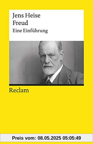 Freud: Eine Einführung (Reclams Universal-Bibliothek)