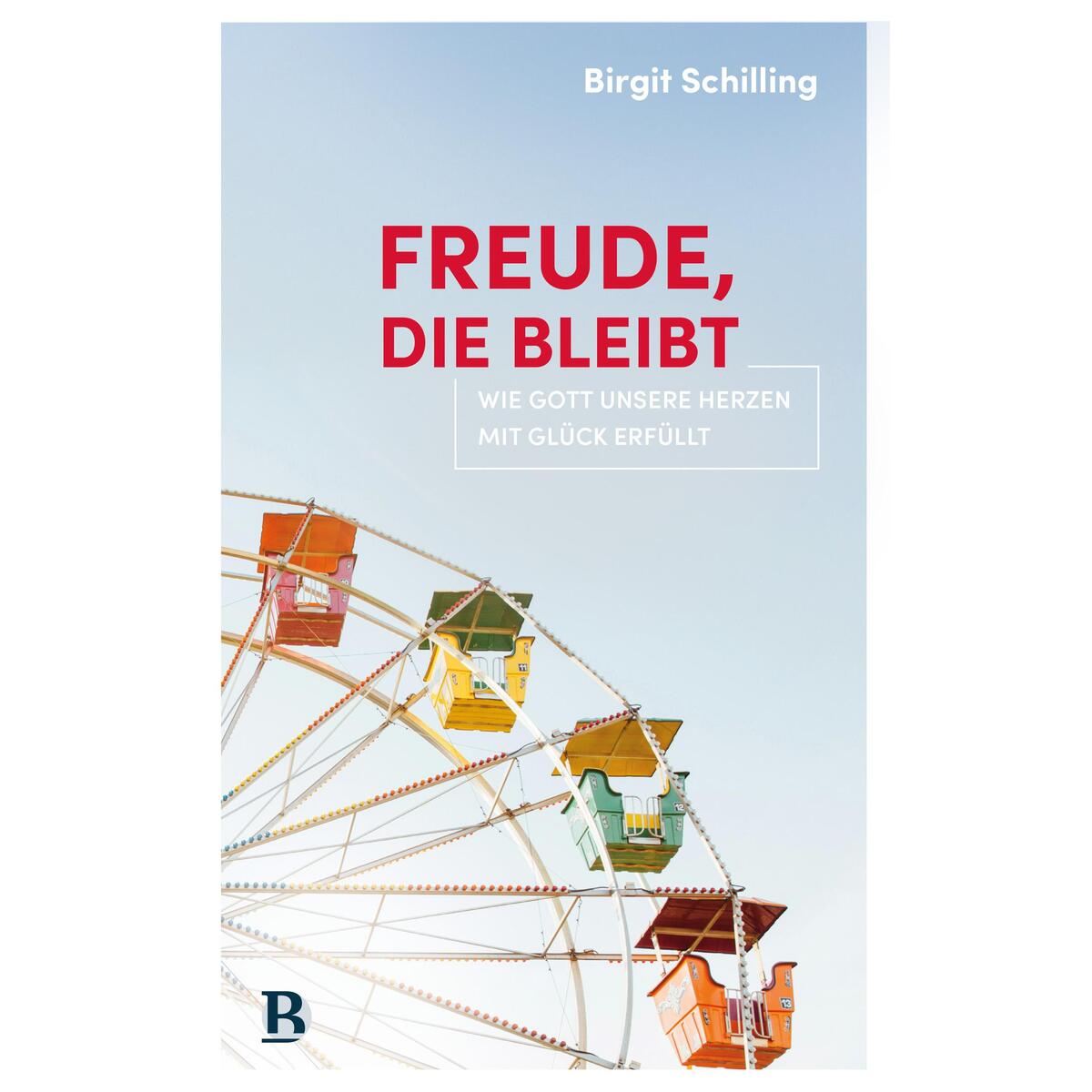Freude, die bleibt von SCM Brockhaus, R.