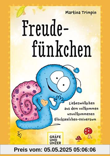 Freudefünkchen: Liebeswölkchen aus dem vollkommen unvollkommenen Glückseelchen-Universum Freudefünkchen: Liebeswölkchen aus dem vollkommen unvollkommenen Glückseelchen-Universum
