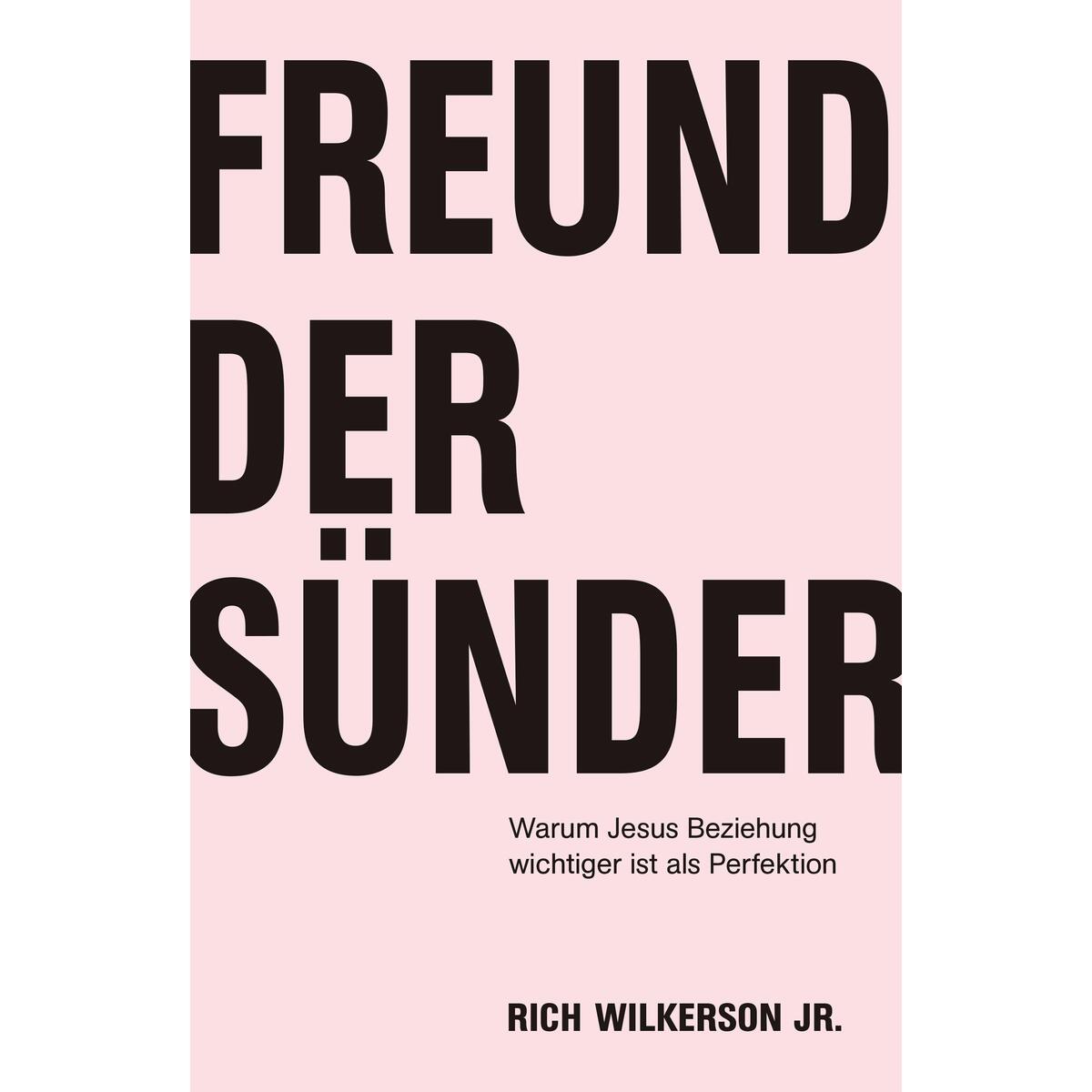 Freund der Sünder von Grace today Verlag