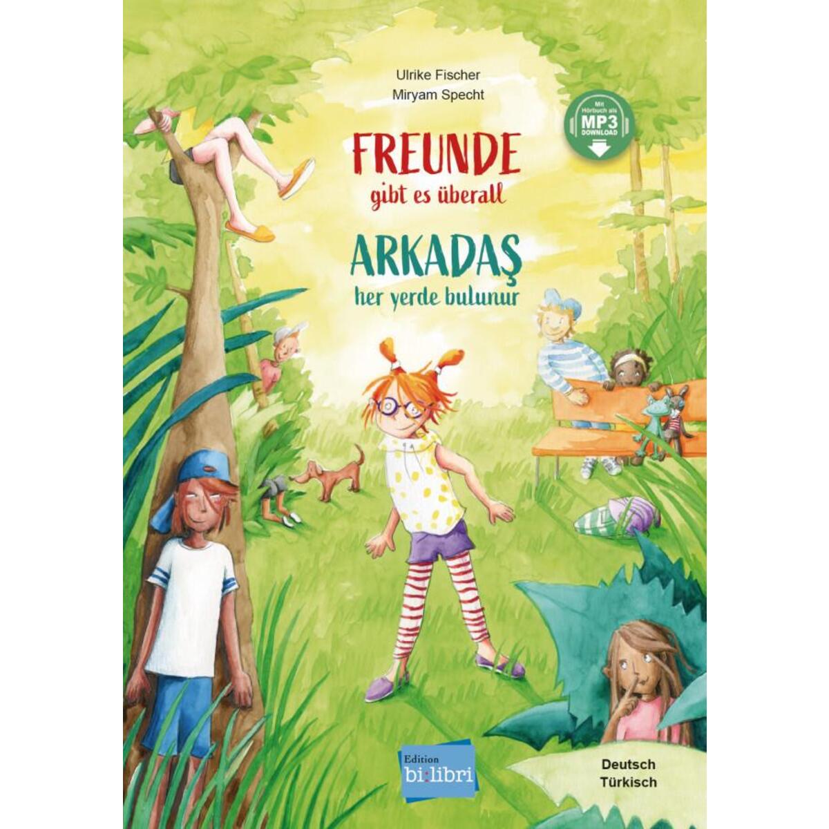 Freunde gibt es überall. Deutsch-Türkisch Freunde gibt es überall. Deutsch-Türkisch von Hueber Verlag GmbH