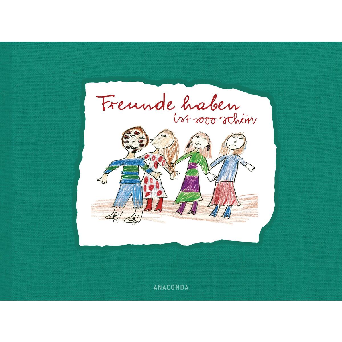 Freunde haben ist sooo schön von Anaconda Verlag
