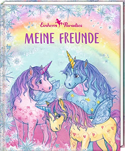 Freundebuch - Einhorn-Paradies - Meine Freunde von Coppenrath