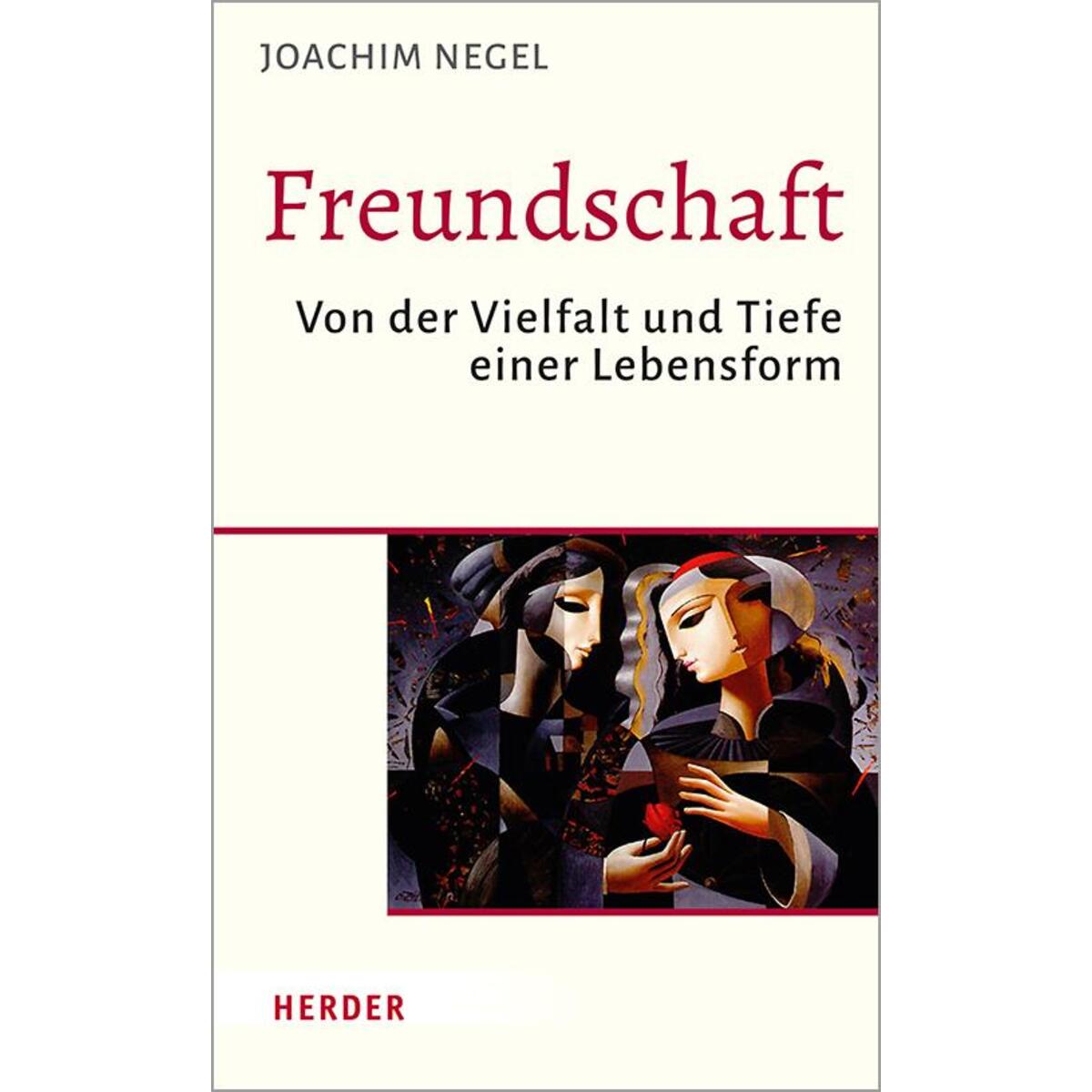 Freundschaft Freundschaft von Herder Verlag GmbH