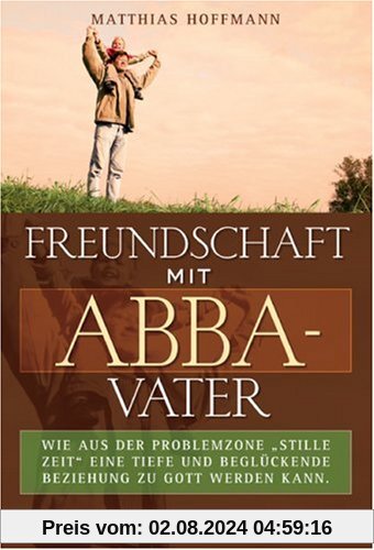 Freundschaft mit Abba-Vater