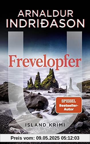 Frevelopfer: Island-Krimi. (Kommissar Erlendur, Band 9)