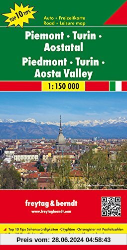 Freytag Berndt Autokarten, Piemont - Turin - Aostatal, Top 10 Tips - Maßstab 1:150.000