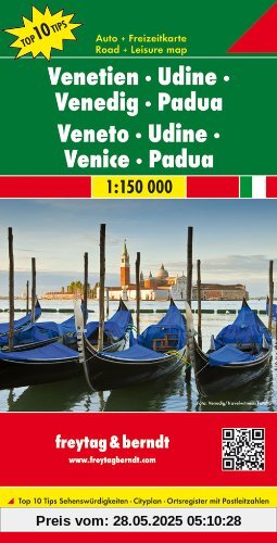 Freytag Berndt Autokarten, Venetien - Udine - Venedig - Padua, Top 10 Tips - Maßstab 1:150.000 (freytag & berndt Auto + Freizeitkarten)