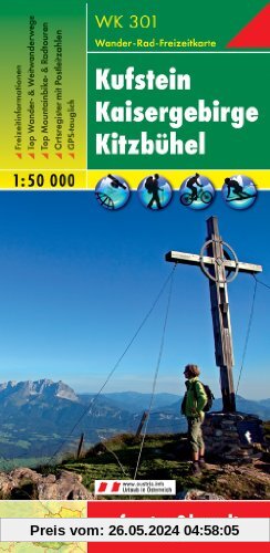 Freytag Berndt Wanderkarten, WK 301, Kufstein - Kaisergebirge - Kitzbühel - Maßstab 1:50 000: Alpinistisch-touristische Informationen. Weitwanderwege. ... Kitzbuhel (Hiking Maps of the Austrian Alps)