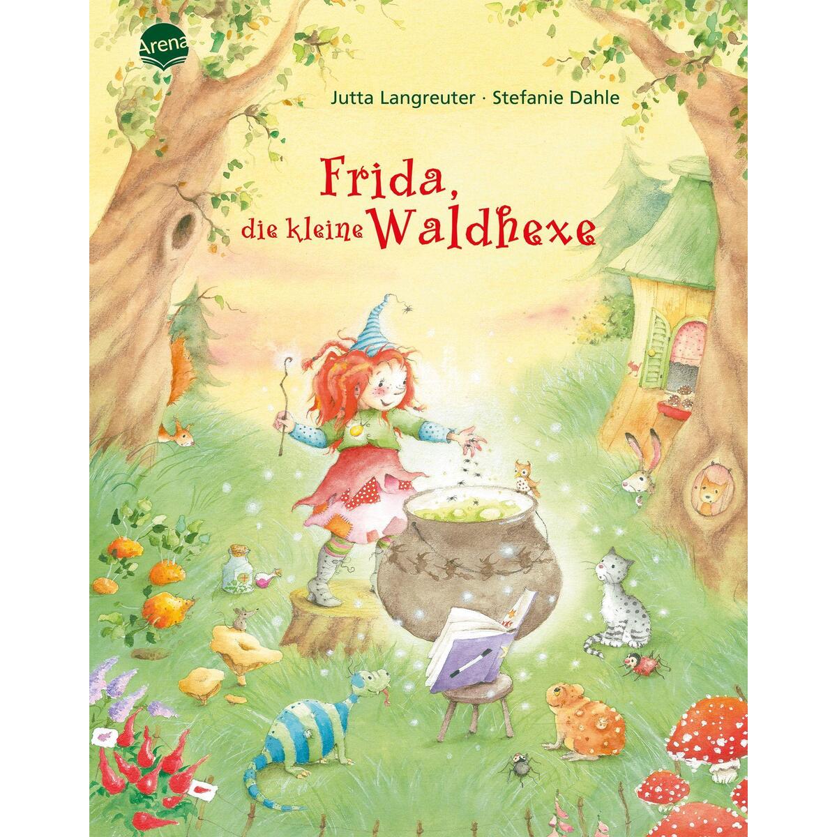 Frida, die kleine Waldhexe Frida, die kleine Waldhexe von Arena Verlag GmbH