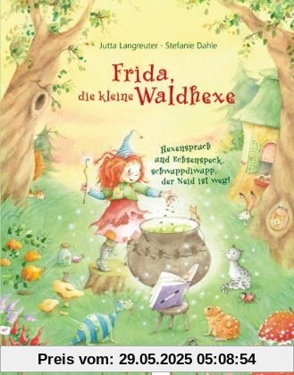 Frida, die kleine Waldhexe: Hexenspruch und Echsenspeck, schwuppdiwupp, der Neid ist weg! Frida, die kleine Waldhexe: Hexenspruch und Echsenspeck, schwuppdiwupp, der Neid ist weg!