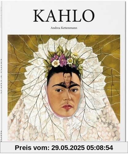 Frida Kahlo: 1907-1954: Pain and Passion (Basic Art)