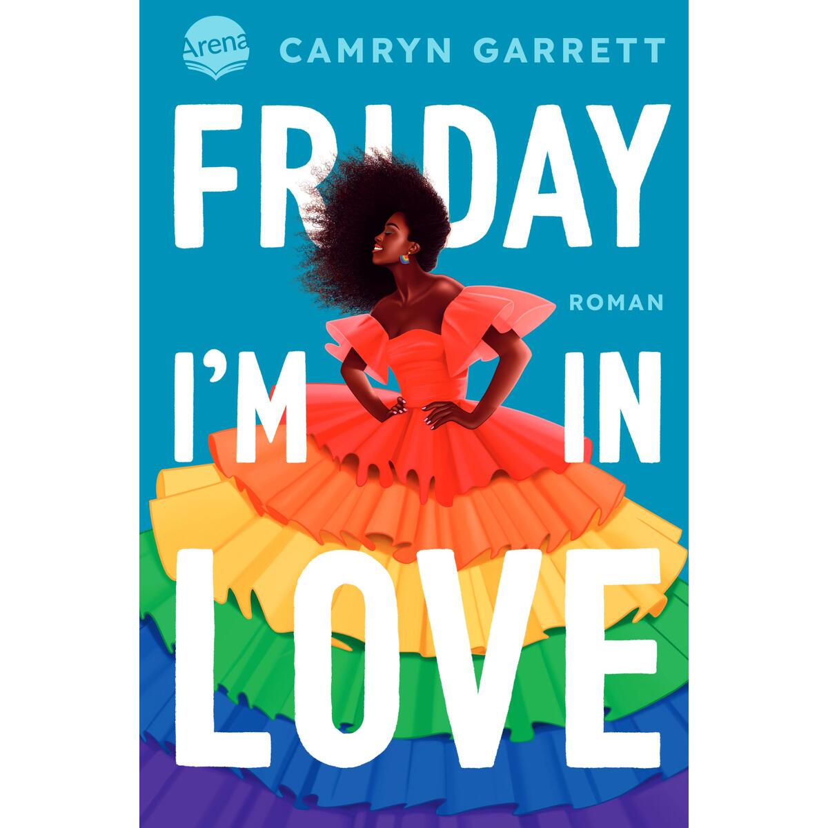 Friday I'm in Love Friday I'm in Love von Arena Verlag GmbH