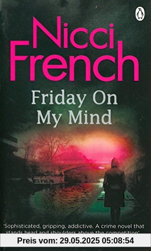 Friday on My Mind: A Frieda Klein Novel 05 Friday on My Mind: A Frieda Klein Novel 05