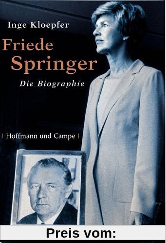 Friede Springer: Die Biografie
