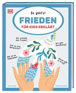Frieden für Kids erklärt von Dorling Kindersley / Dorling Kindersley Verlag