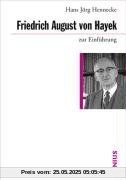 Friedrich August von Hayek zur Einführung