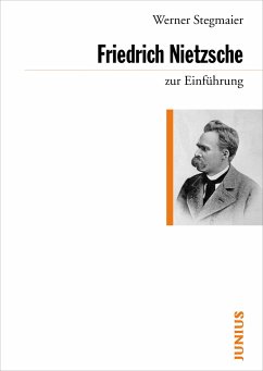 Friedrich Nietzsche zur Einführung von Junius Verlag