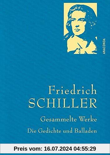 Friedrich Schiller - Gesammelte Werke (Anaconda Gesammelte Werke)