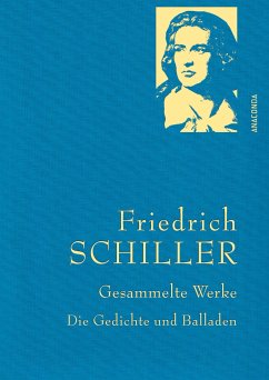 Friedrich Schiller - Gesammelte Werke von Anaconda