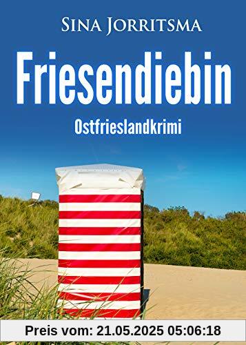 Friesendiebin. Ostfrieslandkrimi