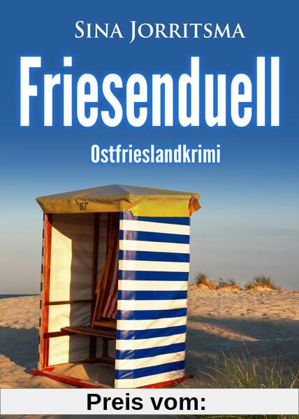 Friesenduell. Ostfrieslandkrimi