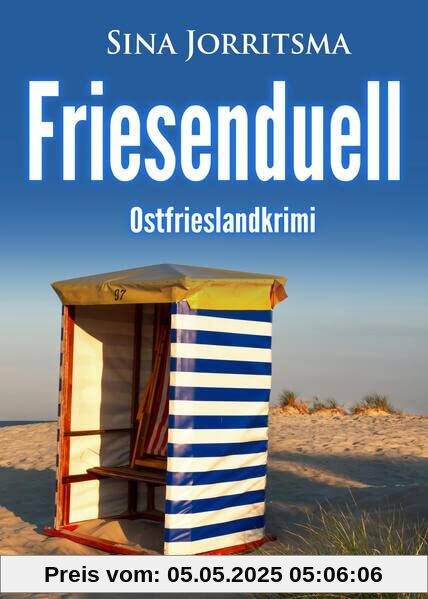 Friesenduell. Ostfrieslandkrimi