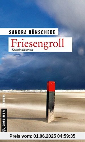 Friesengroll: Ein Fall für Thamsen & Co. (Kriminalromane im GMEINER-Verlag)