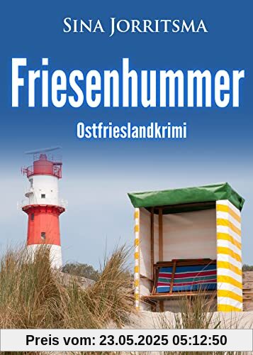 Friesenhummer. Ostfrieslandkrimi